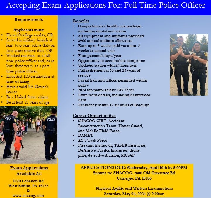 We’re Hiring! Accepting Exam Applications for: Full Time Police Officer